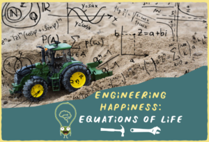 Engineering Happiness