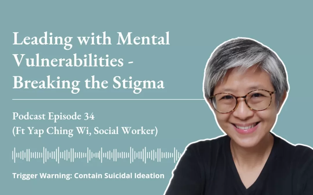 Ep 34: Leading with Mental Vulnerabilities