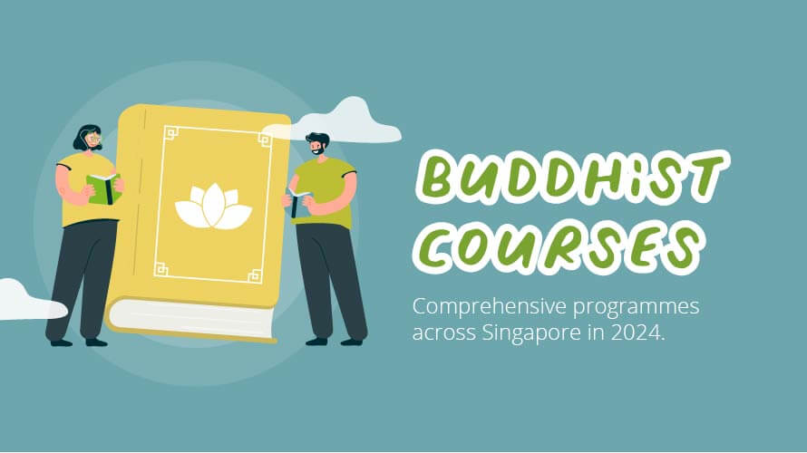6 Buddhist Courses in Singapore to enroll in this February 2024