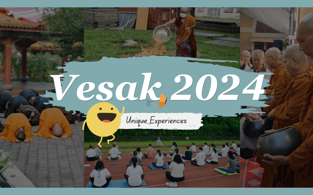 6 Unique Vesak Experiences around Singapore You Can’t Miss in 2024