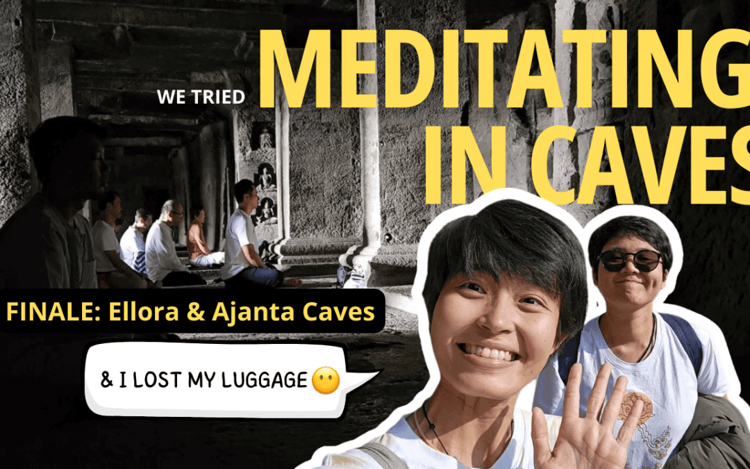 India Buddhist Pilgrimage IV: Ellora & Ajanta Caves