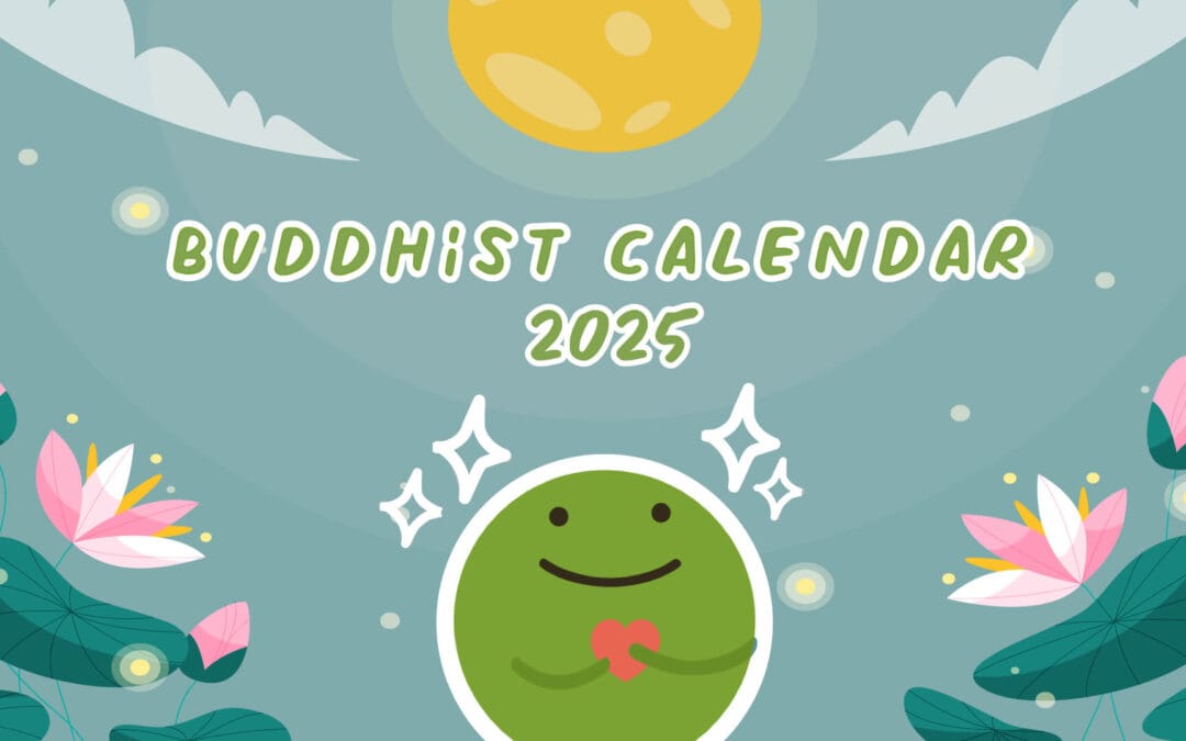Buddhist Calendar 2025: Lunar observance days and holy days